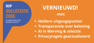 NVP Sollicitatiecode vernieuwd in 2025 - banner met de 4 hoofdpunten: Heldere uitgangspunten, Transparantie over beloning, AI in Werving & selectie, Privacyregels geactualiseerd